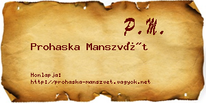 Prohaska Manszvét névjegykártya